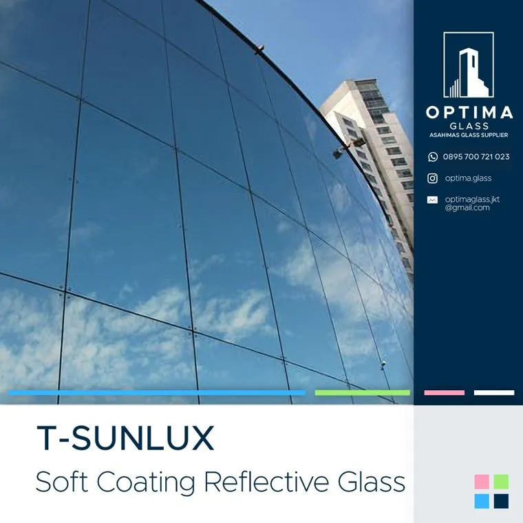 Kaca T-Sunlux Soft Coating Reflective Glass